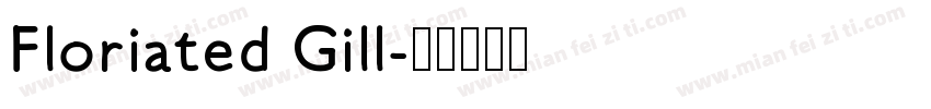 Floriated Gill字体转换